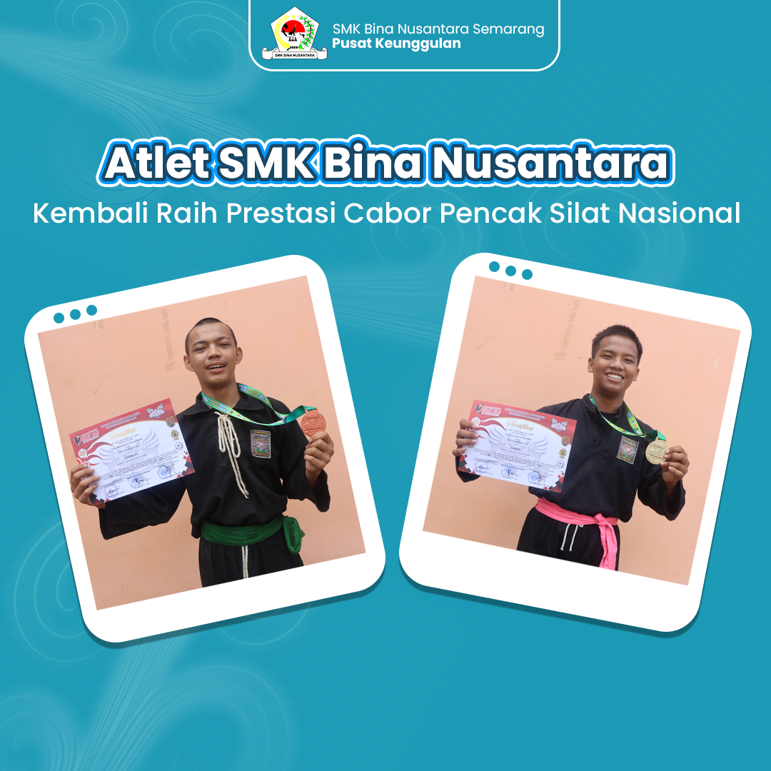 Atlet SMK Bina Nusantara Kembali Raih Prestasi Cabor Pencak Silat Nasional